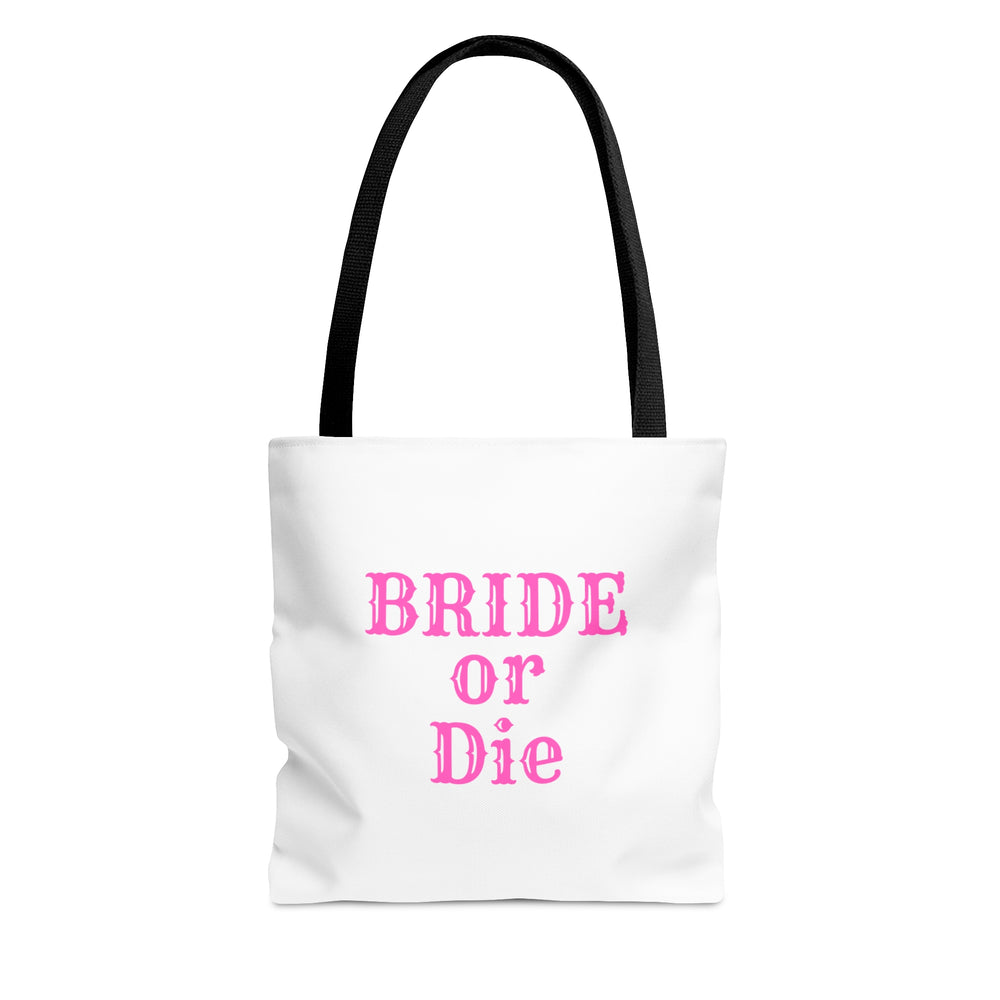 Bride or Die Tote Bag | 3 Sizes