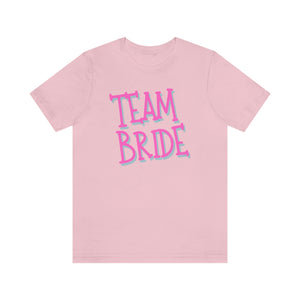 Team Bride Unisex Jersey Short Sleeve T-shirt