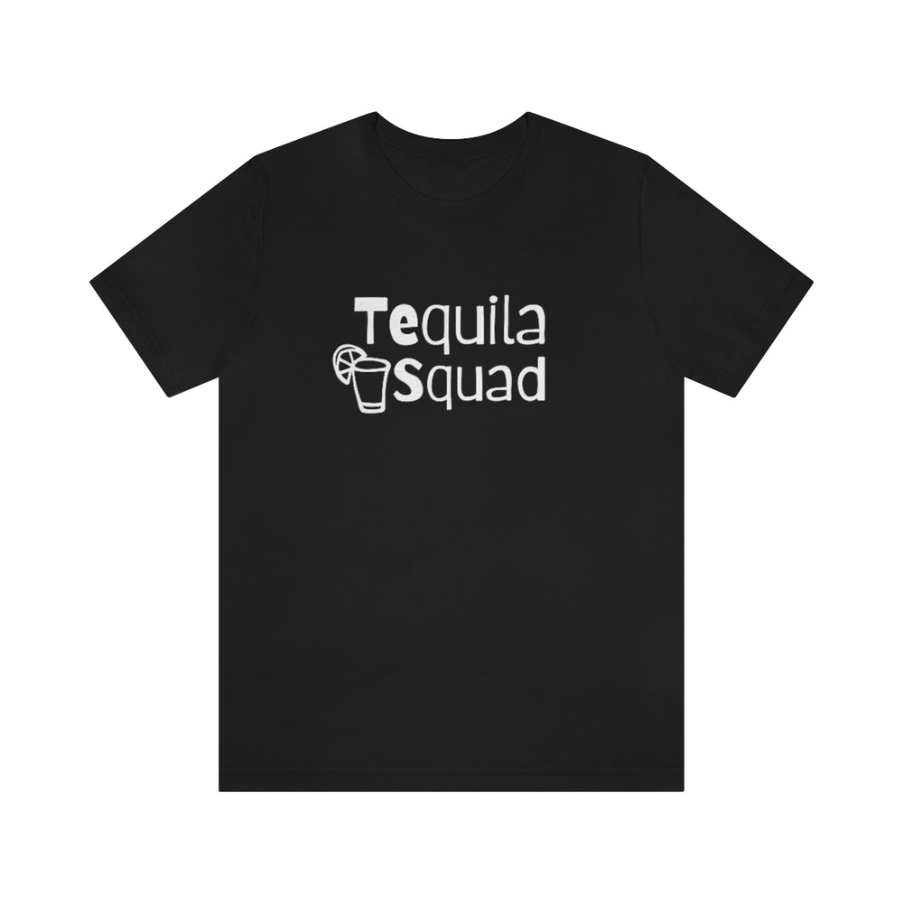 Tequila Squad Unisex Jersey Short Sleeve T-shirt