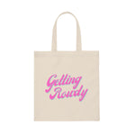 Getting Rowdy Canvas Tote Bag