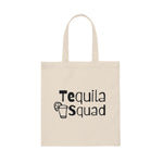 Tequila Squad Canvas Tote Bag