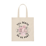 Til Death Do Us Part Canvas Tote Bag