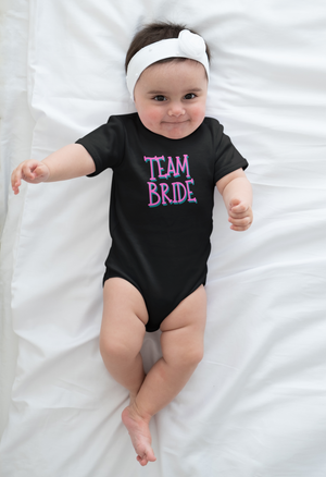 Team Bride Baby or Toddler One Piece