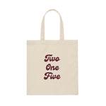 Two One Five Canvas Tote Bag