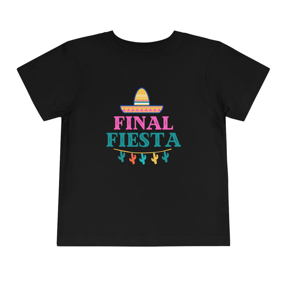 Final Fiesta Toddler Short Sleeve T-shirt
