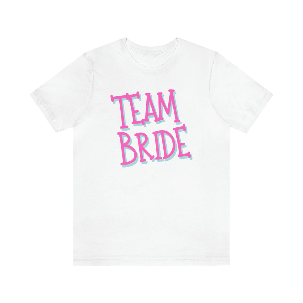 Team Bride Unisex Jersey Short Sleeve T-shirt